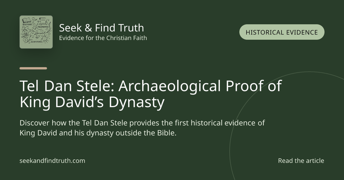 Tel Dan Stele: Archaeological Proof of King David’s Dynasty